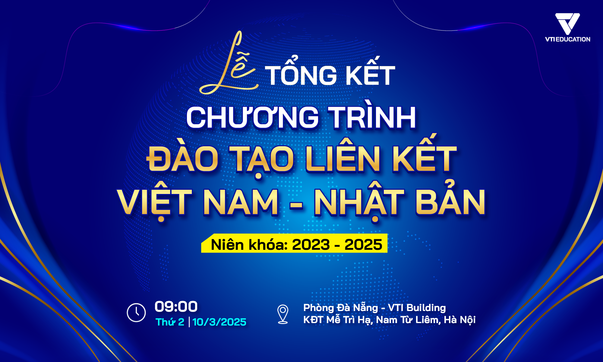 LỄ TỔNG KẾT CHƯƠNG TRÌNH ĐÀO TẠO LIÊN KẾT VIỆT NAM - NHẬT BẢN niên khóa 2023 - 2025